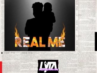 Lyta - Real Me Ft. Rhedi Mp3 Download