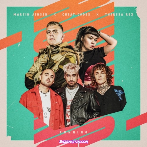 Martin Jensen, Cheat Codes & Theresa Rex - Running Mp3 Download