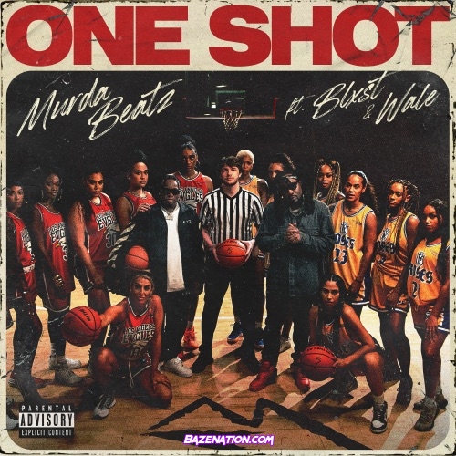 Murda Beatz - One Shot (feat. Blxst & Wale) Mp3 Download