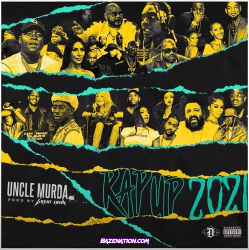 Uncle Murda - Rap Up 2021 Mp3 Download