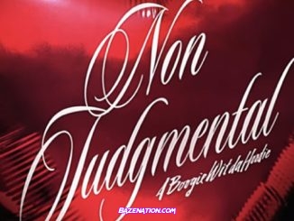 A Boogie Wit da Hoodie - Non Judgmental Mp3 Download