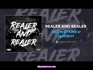 Dee Watkins & Jackboy - Realer and Realer Mp3 Download