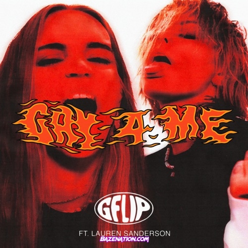 G Flip - GAY 4 ME (feat. Lauren Sanderson) Mp3 Download