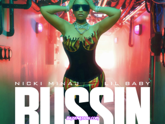 Nicki Minaj, Lil Baby - Bussin Mp3 Download