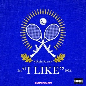 Rubi Rose – I Like Mp3 Download