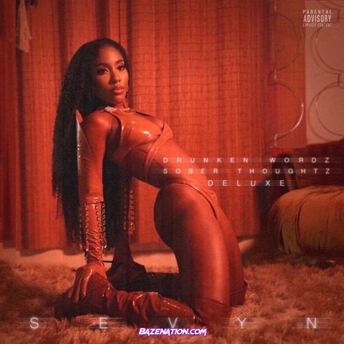 Sevyn Streeter - Drunken Wordz Sober Thoughtz (Deluxe Edition) Download Album Zip