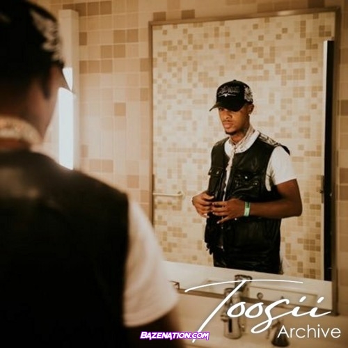 Toosii - Love Me Easy Mp3 Download