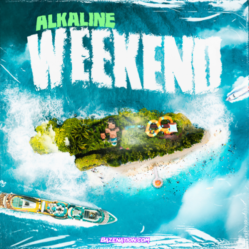 Alkaline - Weekend mp3 Download