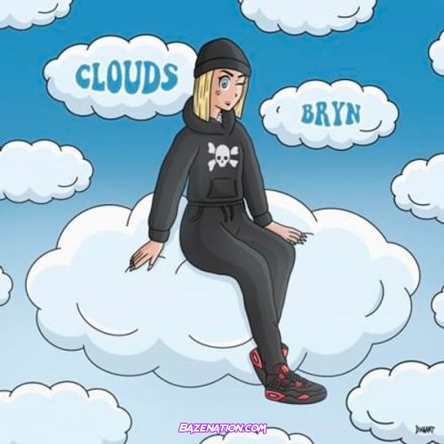 BRYN - Clouds Mp3 Download