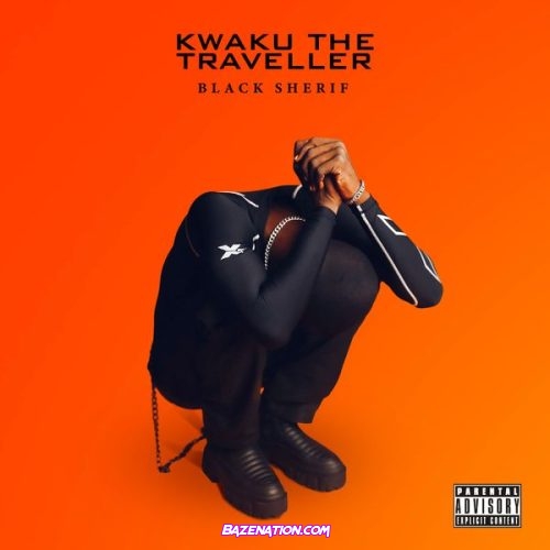 Black Sherif - Kwaku the Traveller Mp3 Download