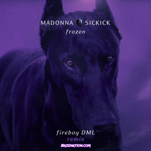 Madonna - Frozen (Remix) (feat. Fireboy DML & Sickick) Mp3 Download