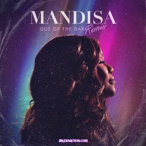 Mandisa - Out Of The Dark (Petey Martin Remix) Mp3 Download