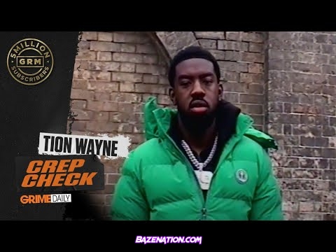 Tion Wayne - Crep Check Mp3 Download