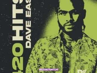 Dave East - 420 Hits Download EP Zip