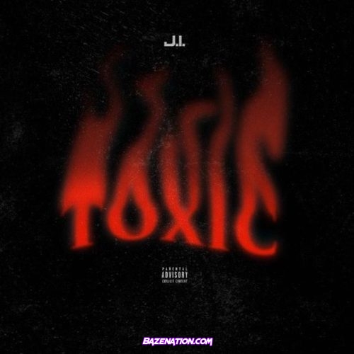 J.I the Prince of N.Y - Toxic Mp3 Download