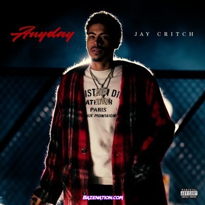 Jay Critch - Anyday Mp3 Download