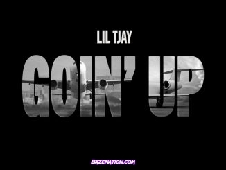 Lil Tjay – Goin Up Mp3 Download