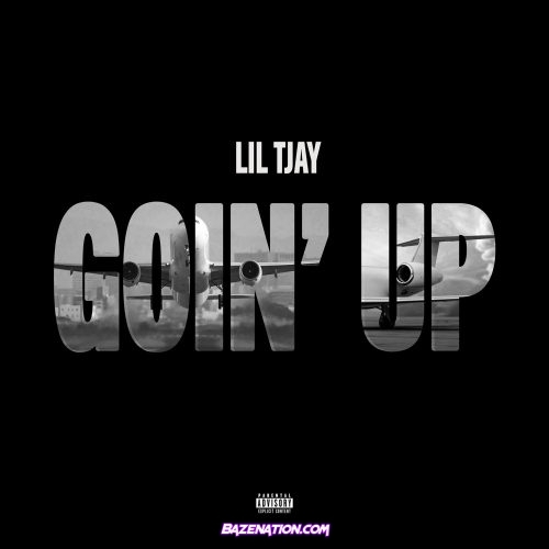 Lil Tjay – Goin Up Mp3 Download