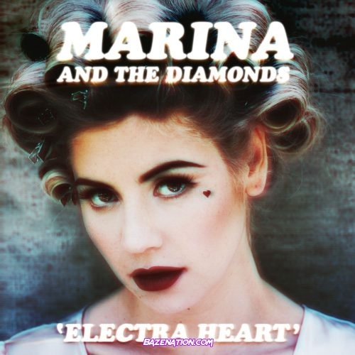 MARINA - Electra Heart Mp3 Download