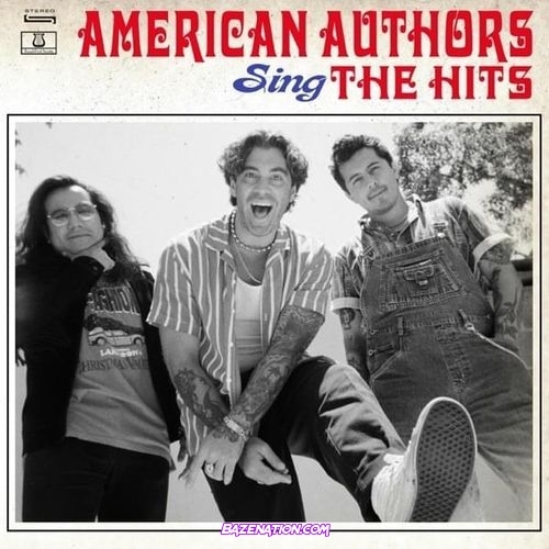 American Authors - Good 4 U Mp3 Download