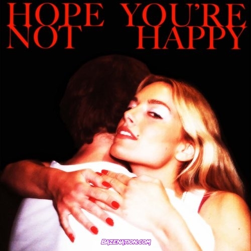 Ashe - Hope You're Not Happy Mp3 Download