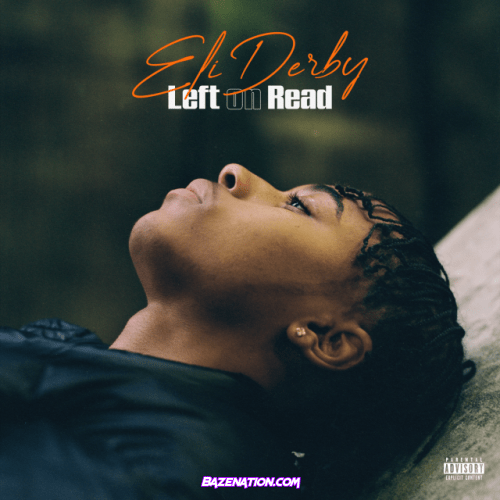 Eli Derby & 6LACK – Lately Mp3 Download