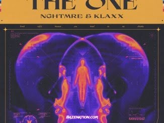 NGHTMRE & KLAXX – The One Mp3 Download