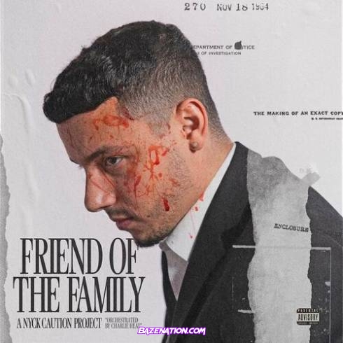Nyck Caution & Charlie Heat - Friend Of The Family Download Album Zip