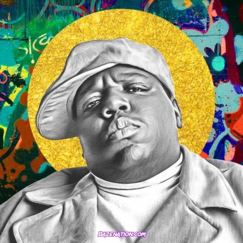 The Notorious B.I.G. - G.O.A.T. (feat. Ty Dolla $ign & Bella Alubo) Mp3 Download