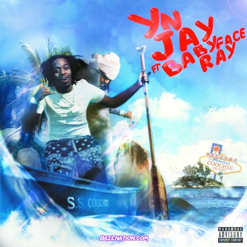 YN Jay - Coochie Island (feat. Babyface Ray) Mp3 Download