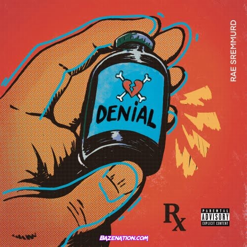 Rae Sremmurd – Denial Mp3 Download