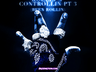 Dusty Locane – ROLLIN N CONTROLLIN, PT. 3 (BEEN ROLLIN) Mp3 Download