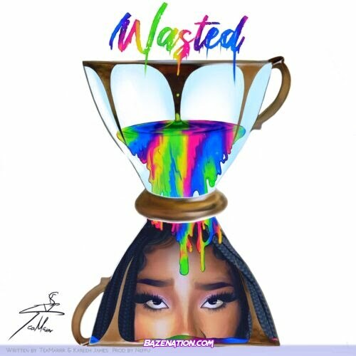 TeaMarrr – Wasted Mp3 Download