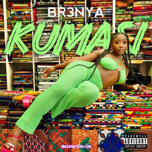 Br3nya – Kumasi Mp3 Download