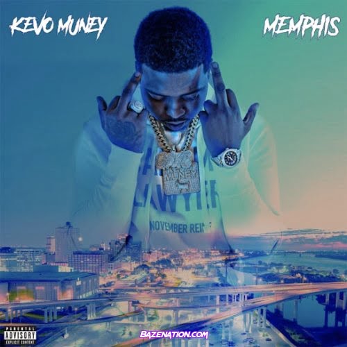 Kevo Muney – Memphis Mp3 Download