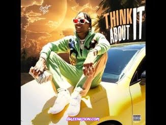 Soulja Boy - Think About It Mp3 Download