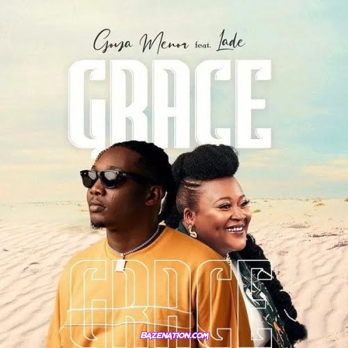 Goya Menor ft. Ladé – Grace Mp3 Download