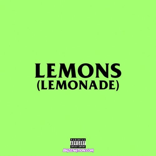 AKA – Lemons (Lemonade) (feat. Nasty C) Mp3 Download