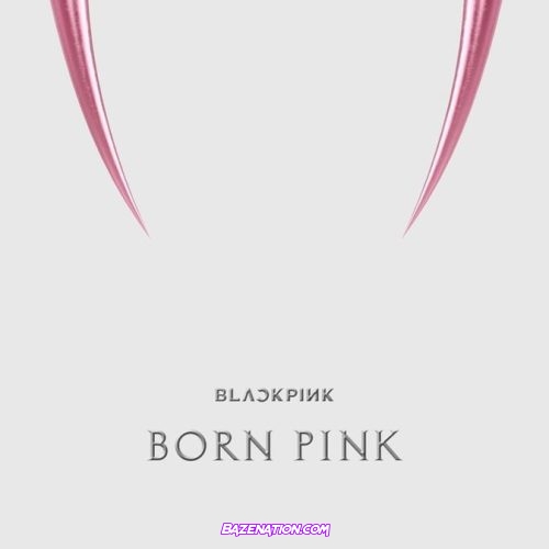 BLACKPINK – BORN PINK Download Album