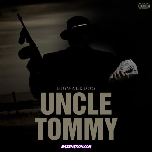 BigWalkDog - Uncle Tommy Mp3 Download