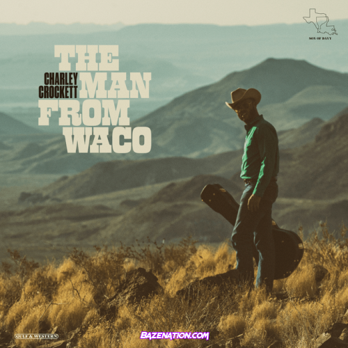 Charley Crockett – The Man from Waco Download Album