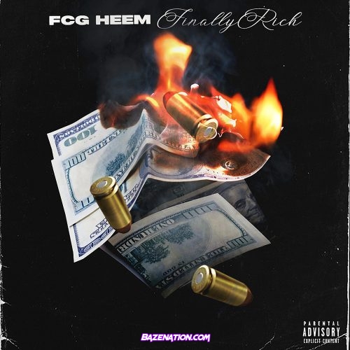 FCG Heem – Finally Rich Mp3 Download