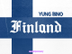 Yung Bino – Finland Mp3 Download