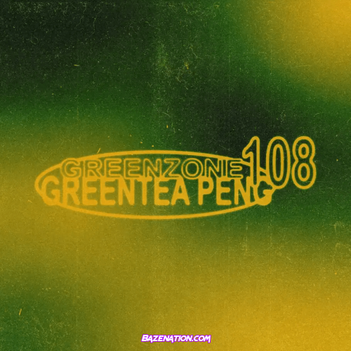 Greentea Peng – GREENZONE 108 Download Album