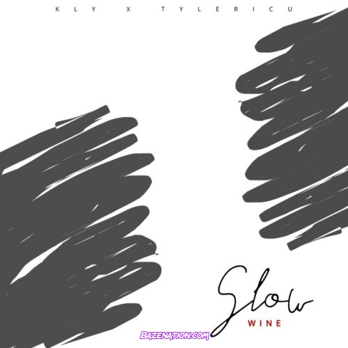 KLY – SLOW WINE (feat. Tyler ICU) Mp3 Download