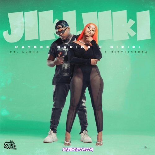 KayGee DaKing – Jiki Jiki (feat. Bizizi n, Lusha & Citykingrsa) Mp3 Download