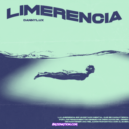 DannyLux – Limerencia (ALBUM) Download Album Zip