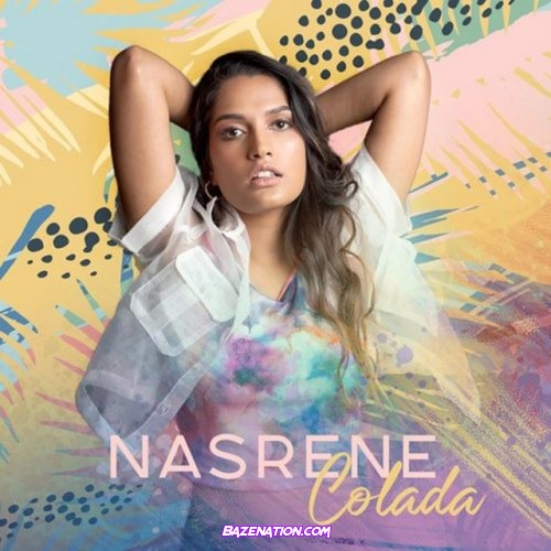 Nasrene – Colada Mp3 Download