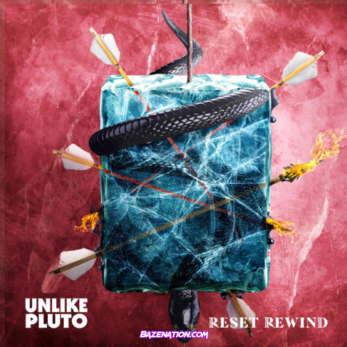 Unlike Pluto – Reset Rewind Mp3 Download
