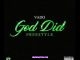 Vado - GOD DID (Freestyle) Mp3 Download